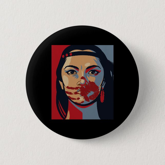 Mmiw Awareness Indigenous Woman Art Stolen Sisters Button (Front)