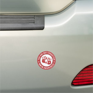 MMIW Awareness You are not forgotten Car Magnet