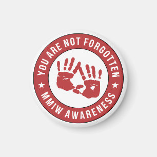 MMIW Awareness You are not forgotten Magnet