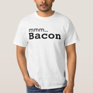 MMM ... Bacon Love T-Shirt