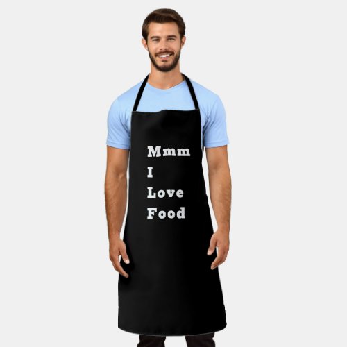 Mmm I Love Food Apron