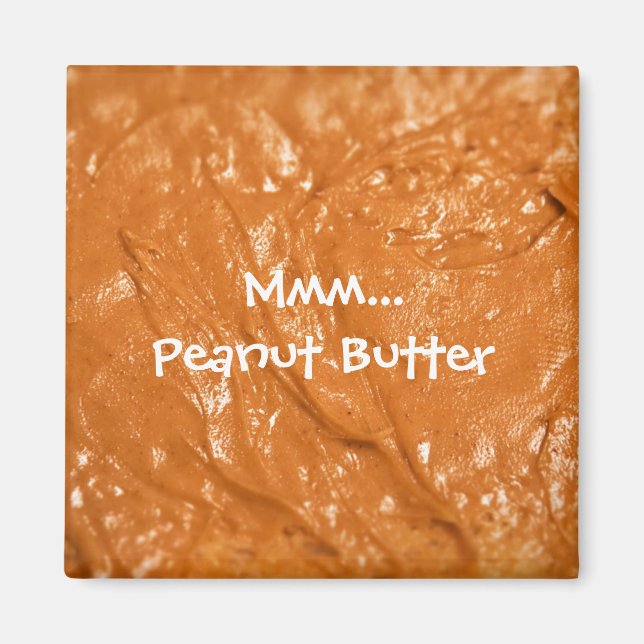 Mmm...Peanut Butter Magnet (Front)