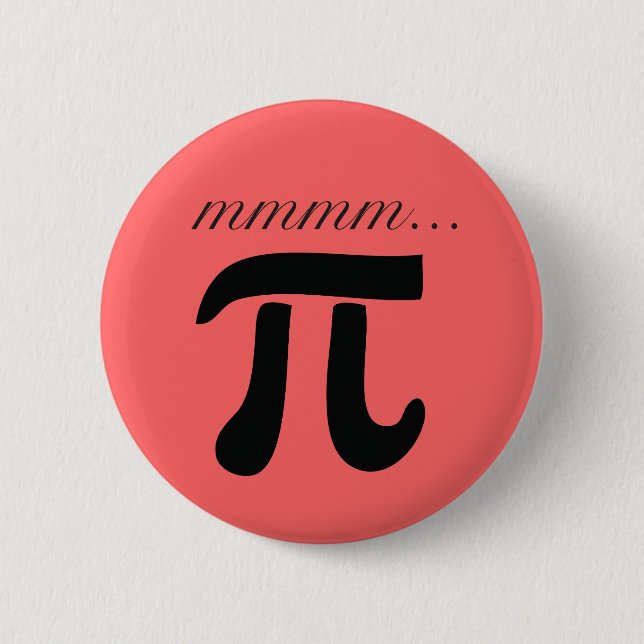 MMM...Pi Pinback Button (Front)