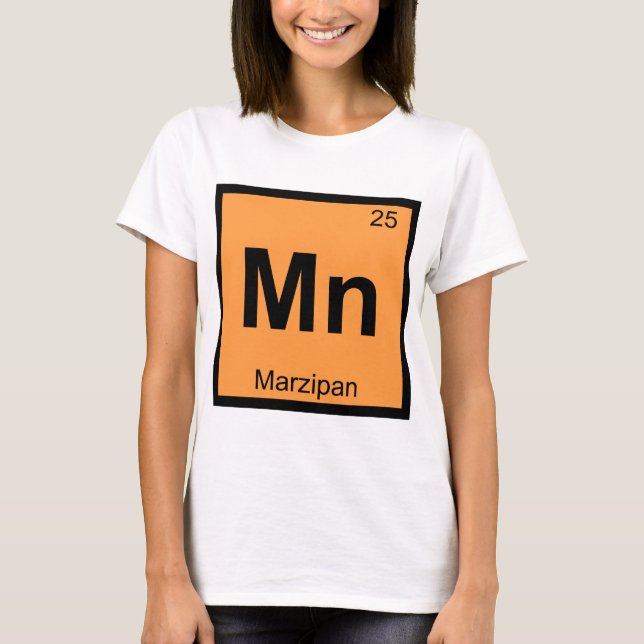 Mn - Marzipan Chemistry Periodic Table Symbol T-Shirt (Front)