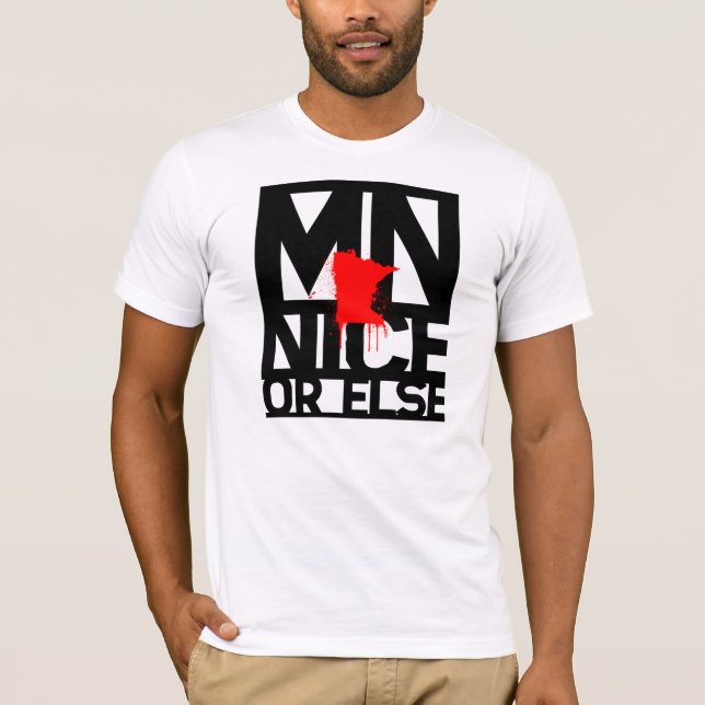 MNice or else Men's Shirt (Front)