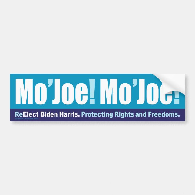 Mo Joe! ;Mo Joe! - ReElect Biden-Harris Bumper Sticker (Front)