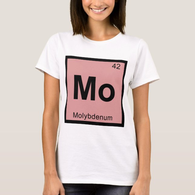 Mo - Molybdenum Chemistry Periodic Table Symbol T-Shirt (Front)
