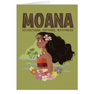 Moana   Adventurer, Voyager, Wayfinder