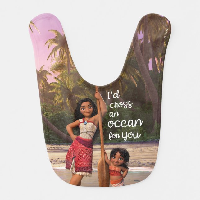 Moana & Simea: I'd Cross an Ocean For You Baby Bib (Front)