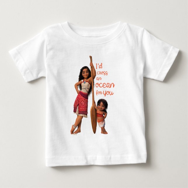 Moana & Simea: I'd Cross an Ocean For You Baby T-Shirt (Front)