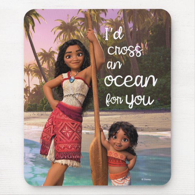 Moana & Simea: I'd Cross an Ocean For You Mouse Pad (Front)