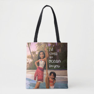Moana & Simea: I'd Cross an Ocean For You Tote Bag