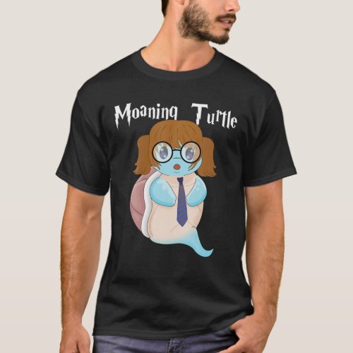 Moaning Turtle Cute Magic Moaning Myrtle Ghost Fun T_Shirt