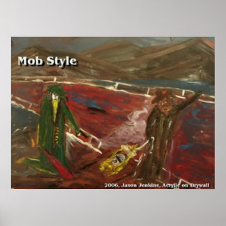MOB STYLE POSTER