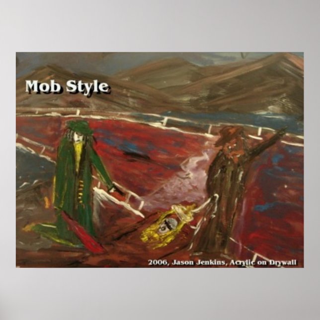 MOB STYLE POSTER (Front)