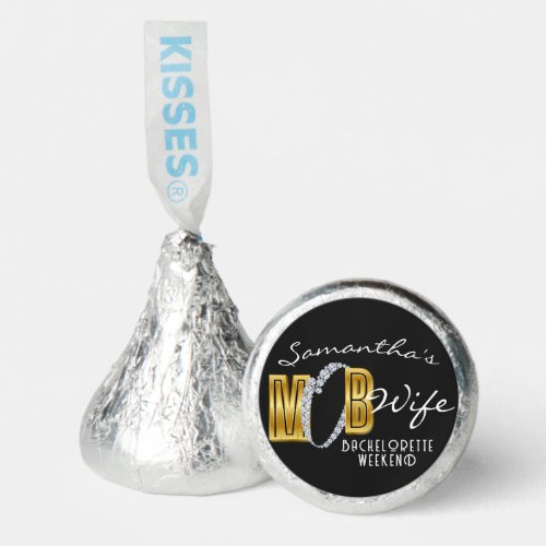 Mob Wife  Cocktails Black Bach Bachelorette Party Hersheys Kisses