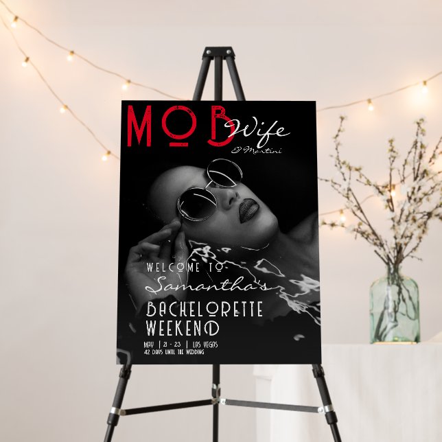Mob Wife & Martini Black Bach Bachelorette Party Foam Board (In Situ (Stand))