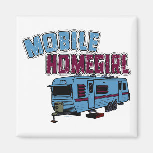 Mobile Homegirl Magnet