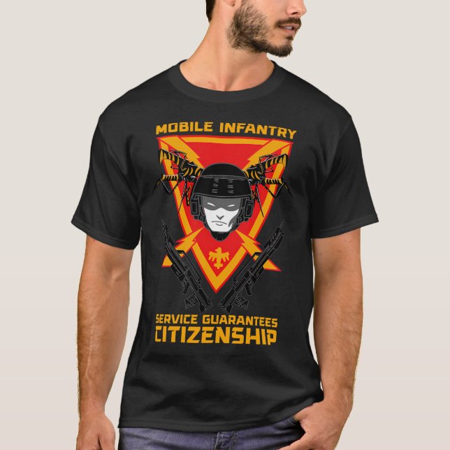 Mobile Infantry - Service Guarantees Citizenship T-Shirt (Front)