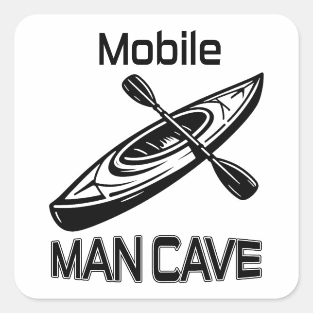 Mobile Man Cave Kayak Square Sticker (Front)