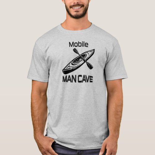 Mobile Man Cave Kayak T_Shirt