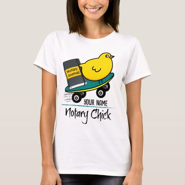 Mobile Notary Chick on Skateboard Customized Name T-Shirt (Front)