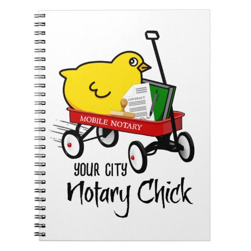 Mobile Notary Chick Red Wagon Customized City Notebook