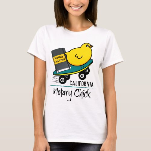Mobile Notary Chick Riding Skateboard California T_Shirt