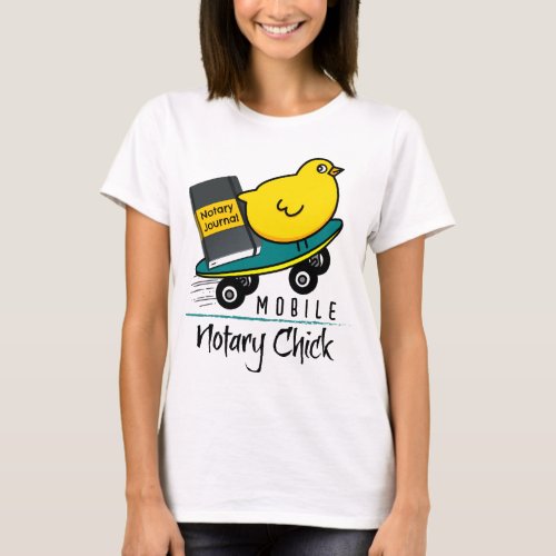 Mobile Notary Chick Riding Skateboard with Journal T-Shirt