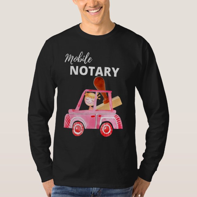 Mobile Notary Notary Public Notary Signing Agent T-Shirt (Front)
