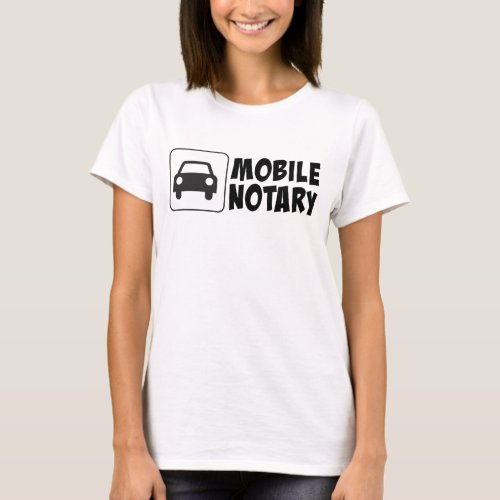 Mobile Notary Public Car Sign T_Shirt