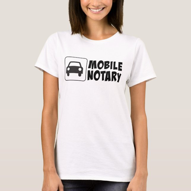 Mobile Notary Public Car Sign T-Shirt (Front)