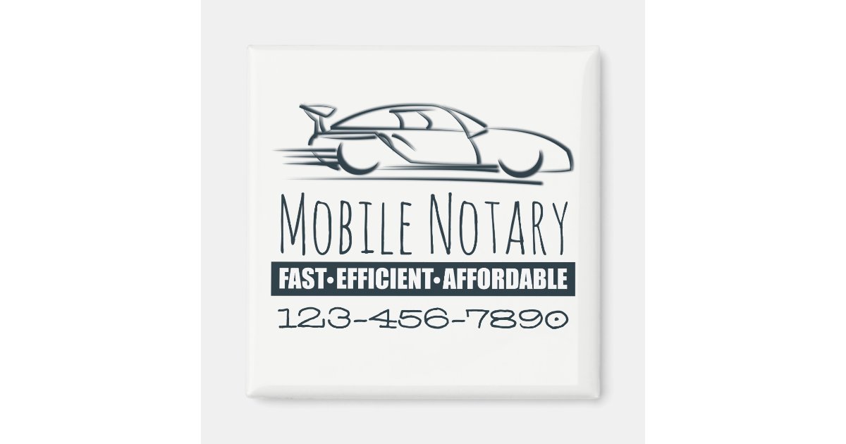 Mobile Notary Public Fast Car with Phone Number Magnet | Zazzle.com