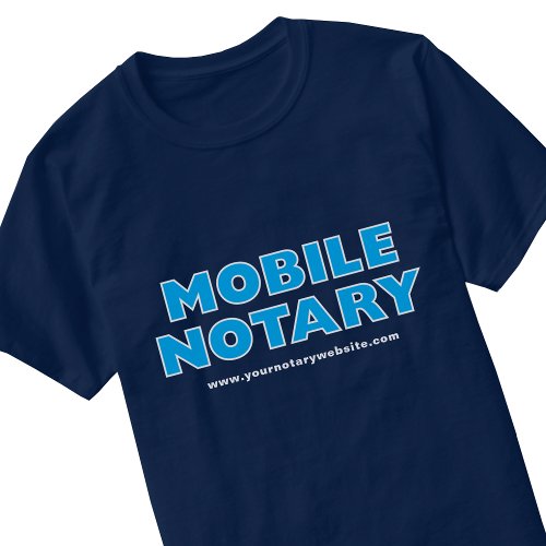 Mobile Notary Public Navy Blue Editable Website T_Shirt