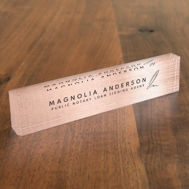 Mobile Notary Quill Rose Gold Brushed Metal  Desk Name Plate (Side)