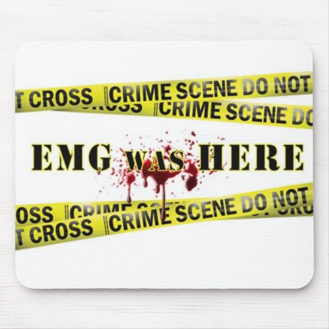 MOBSTERS E/M/G Was Here Mouse Pad (Front)