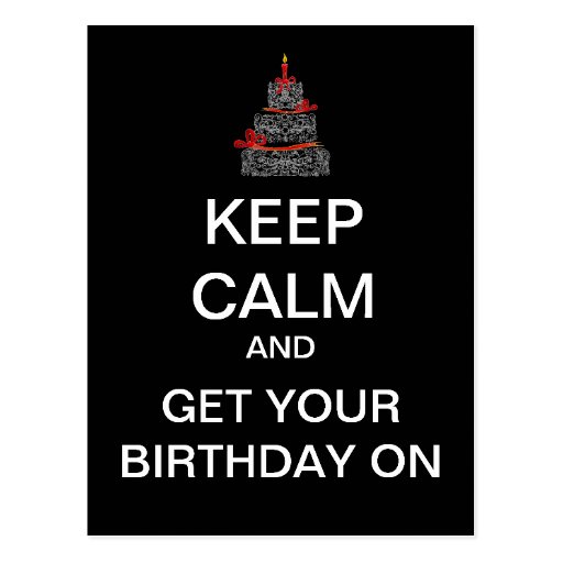 Mod KEEP CALM Happy Birthday Postcard (Black) | Zazzle