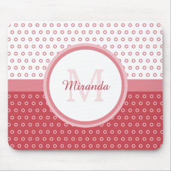 Mod Pink And White Polka Dots Monogram With Name Mouse Pad by ohsogirly at Zazzle