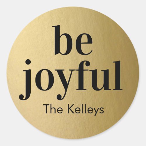 Mod Print Be Joyful Holiday Tag Faux Gold Foil Classic Round Sticker