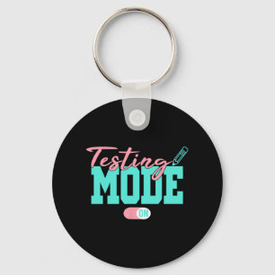 Mode On Last Day Of School Test Day Teacher Studen Keychain