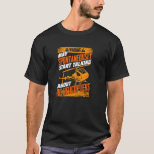 Model Helicopter for a RC Copter Pilot T-Shirt