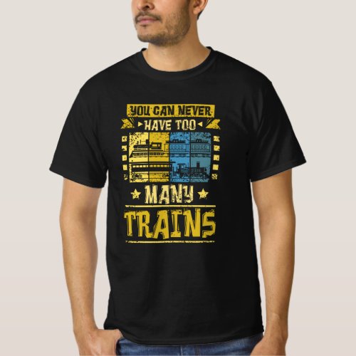 Model Railway Never Too Many Trains T_Shirt