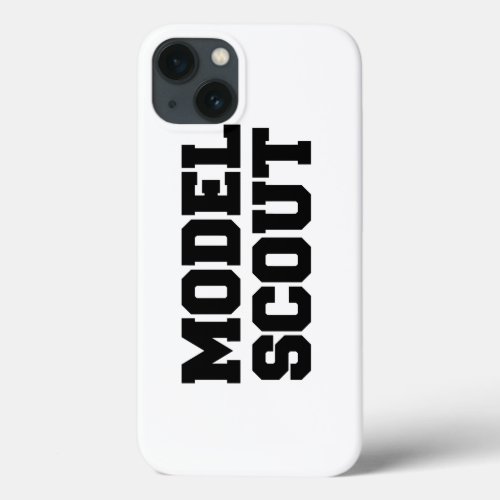 MODEL SCOUT iPhone 13 CASE