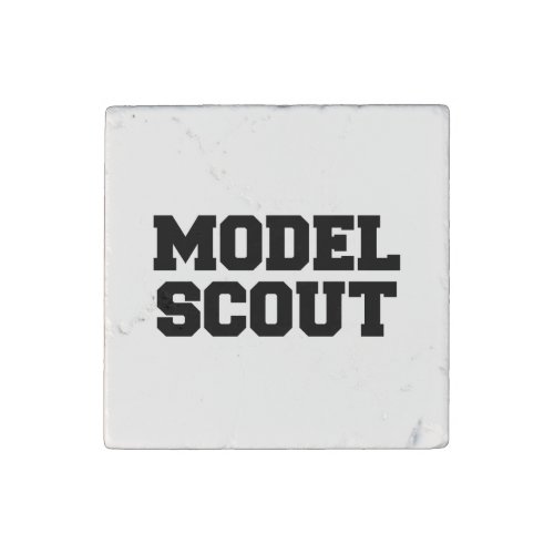 MODEL SCOUT STONE MAGNET