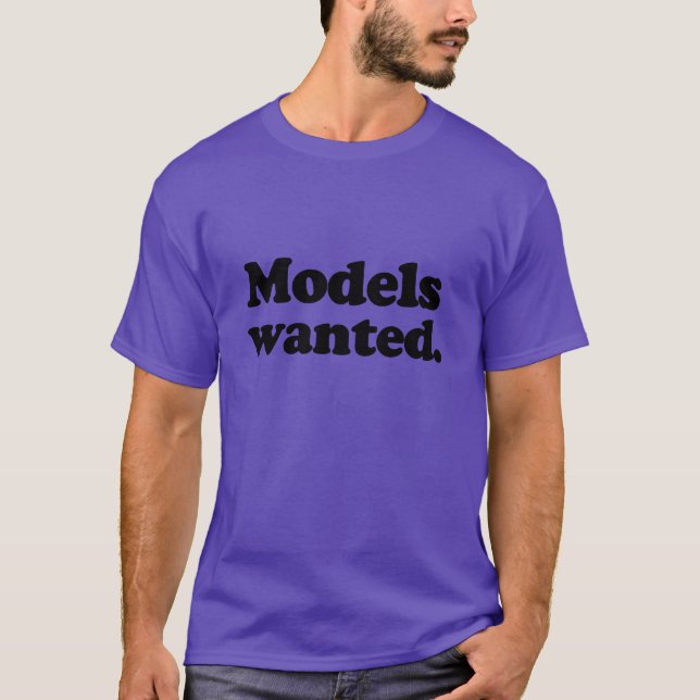 MODELS WANTED T-Shirt (Front)