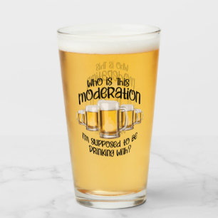 Moderation (in drinking) glass