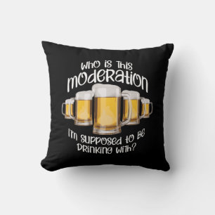Moderation (in drinking) throw pillow