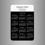 Modern 2025 Calendar Company Name Info Black White Magnet<br><div class="desc">Add your company name and contact info or slogan in black on a white color block on top of a modern white 2025 calendar on a black background. Customize the text in the sidebar with your business name, website, phone number, address, or motto. Makes a great promotional giveaway for your...</div>