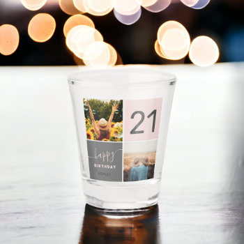 Modern 21 Birthday Pink 2 Photo Collage Grid Shot Glass by girly_trend at Zazzle