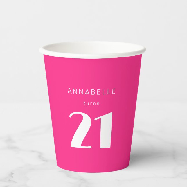 Modern 21st Twenty One Hot Pink Birthday Party Paper Cups (Front)